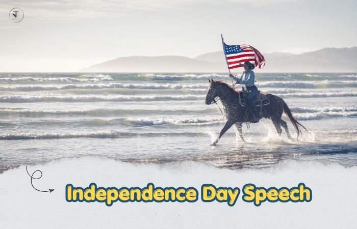 Independence Day Speech