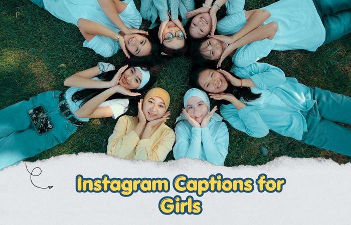 Best Instagram Captions for Girls (2026): Cute, Confident & Stylish Caption Ideas 3 Instagram Captions for Girls