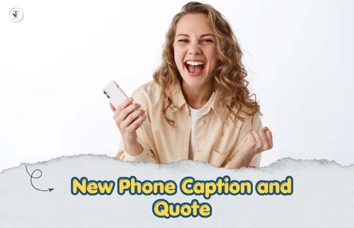 New Phone Caption and Quote