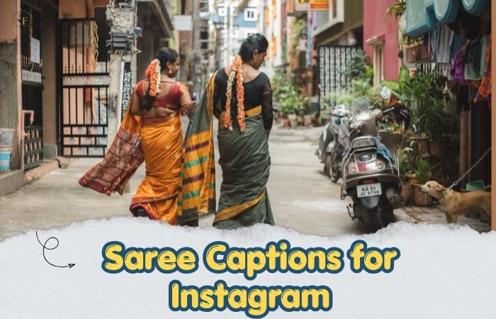 Saree Captions for Instagram